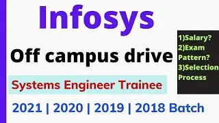 Infosys off campus 2021 | 2020 | 2019 - Infosys selection process 2021 | System Engineer Trainee job