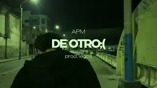 Apm - De otro (prod. legos)