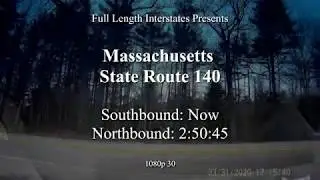 MA Route 140 Full Length [1080p dashcam]