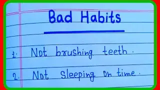 5 Bad Habits in English/Bad Habit Essay in English 5 Lines