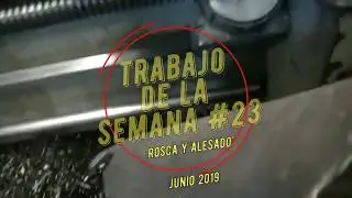 Trabajo De La Semana #23   Rosca Y Alesado