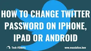 How to Change Twitter Password on iPhone, iPad or Android: Tech #Shorts