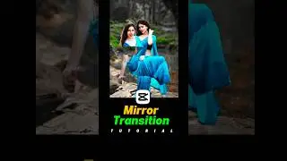 CapCut Mirror Transition Tutorial ✨ Aesthetic Pro Edit! #shorts