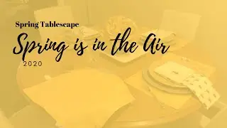 Spring is in the Air Tablescape | Always Be Kind | Inspired Designs with Jae