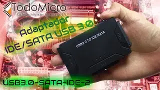 Adaptador USB 3.0 a SATA e IDE para discos de 2.5 y 3.5