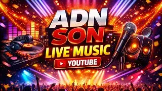 ADN SON LIVE MUSIC