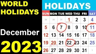 December 2023 Observances and Holidays Around the World by Country, date and month in 2023