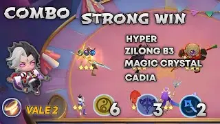 Combo Strong Win - With Vale 2 Hyper Zilong B3 Magic Crystal Cadia !!| Magic Chess