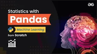 Statistics with Pandas | Machine Learning from Scratch | Upskill with Python