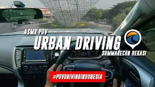 ASMR Urban POV Driving - Summarecon Bekasi