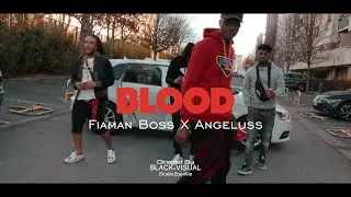 FIAMAN BOSS - Blood ft. ANGELUSS ( Clip Officiel )
