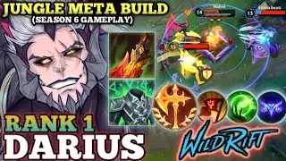 DARIUS JUNGLE META BUILD ABUSE! SEASON 6 GAMEPLAY - TOP 1 GLOBAL DARIUS BY Nahro - WILD RIFT
