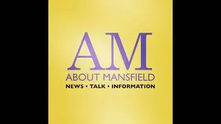 AM301 - Mansfield City Manager Joe Smolinski: an Interview