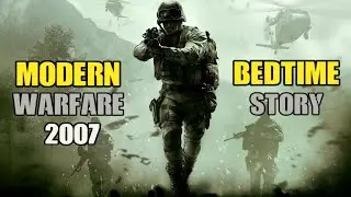 Modern Warfare 2007- Retold as a Bedtime Story (Call of Duty Lore to Fall Asleep To) / Gaming ASMR