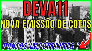 DEVA11 Nova Emiss&atilde;o de Cotas | DEVA11 SUBSCRI&Ccedil;&Atilde;O