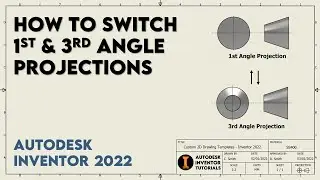 How to Switch between 1st and 3rd Angle Projections | Autodesk Inventor 2022