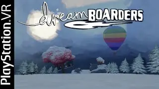 Dream Boarders PSVR | VR Snowboarding | Made in Dreams
