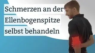Schmerzen an der Ellenbogenspitze selbst behandeln