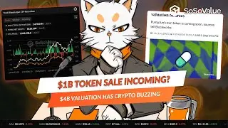 $1B Token Sale Incoming? $4B Valuation Has Crypto Buzzing - SoSoValue News