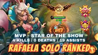 Rafaela Solo Ranked: MVP - Star of the Show (4 Kills / 0 Death / 19 Assists) Mobile Legends Gameplay