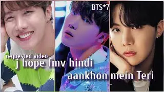 (req vid)BTS💜jung hoseok fmv on hindi song💜aankhon mein Teri💜jhope virsion on aankhon mein Teri💜 bts
