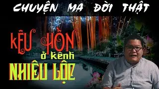 [TẬP 357] Chuyện Ma Có Thật : KÊU HỒN Ở KÊNH NHIÊU LỘC