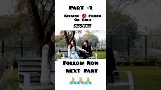 Kissing Prank 💋On Ruhi ||Part-1||# shorts#trending#kissing#prankprankshow#ruhi#harshitprankvideo
