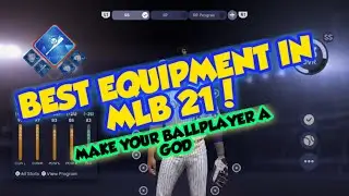 BEST EQUIPMENT FOR YOUR BALLPLAYER IN MLB THE SHOW 21! DIAMOND DYNASTY ROAD TO THE SHOW!