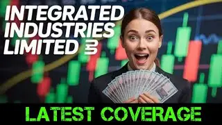 Business Overview of Integrated industries share latest news, integrated industries 🚀