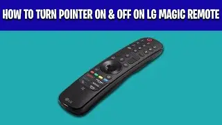 Как включить и выключить указатель мыши на пульте LG Magic Remote