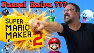 Super Mario Maker 2 - Acho que teve Rage !!!
