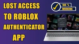 Потеряли доступ к приложению Roblox Authenticator? Как восстановить!