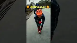 skating stunt 💥stunts skate #shorts #short #viral #skate #skating #trending #youtubeshorts #stunt