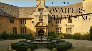 Waiters That Sing at Foxhill Manor, for an incredible wedding!