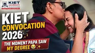 KIET Convocation 2026 🎓 | The Moment Papa Saw My Degree 😭✨