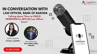 How to Ace IBPS SO Law Officer Interview with Confidence? Mohit Panchal | Podcast | Ep 27