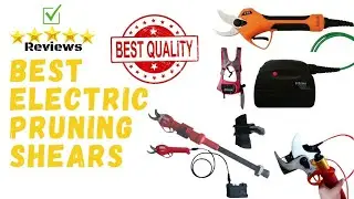 Best Cordless Pruning Shears for 2025 | Electric Pruning Shears Every Garden Must Have
