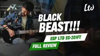 SATU PICKUP AJA CUKUP BUAT ROCKIN' HARD!!! 🤘ESP LTD EC-201FT In Black Review