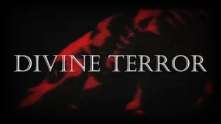 Reupload: Divine Terror (Dzeer's Cover)