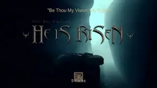 Be Thou My Vision My Sight | CHRISTIAN METAL VOCAL ORCHESTRAL | Free download - EP | HE IS RISEN