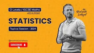 O Level / IGCSE Math - Topical Sessions [Statistics - 2024]