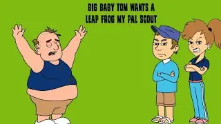 Big Baby Tom Wants a Leap Frog My Pal Scout