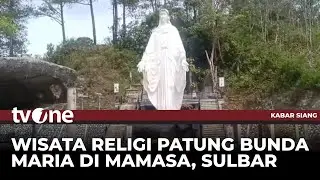 Patung Bunda Maria di Mamasa jadi Tempat Wisata Religi | tvOne