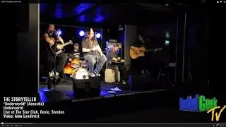 The Storyteller - Underworld: Live at Star Club Sweden 2015