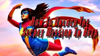 How To Unlock Secret Mission In Marvel's Avengers Beta Full Gameplay