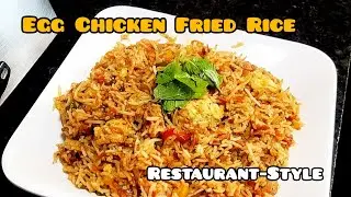 The Ultimate Egg and Chicken Fried Rice 🍗🍚 | रेस्टोरेंट जैसा एग चिकन फ्राइड राइस अब घर पर! | 