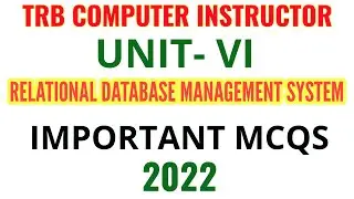 RELATIONAL DATABASE MANAGEMENT SYSTEM | UNIT VI | TRB COMPUTER INSTRUCTOR MCQS || RDBMS