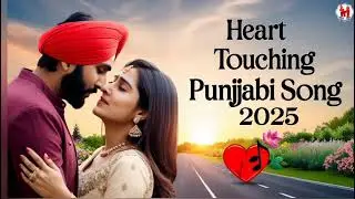 Punjabi New Song 2025 💔 Heart Touching Punjabi Song 💙 Trending Punjabi song 💕 #trendingpunjabisong