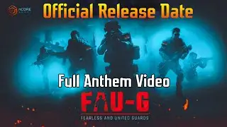 FAUG Official Release date | FAUG Official Anthem Video | FAUG Official Information |