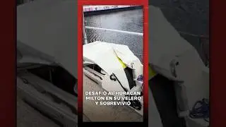 🚨Hombre en velero se salv&oacute; de morir por hurac&aacute;n Milton